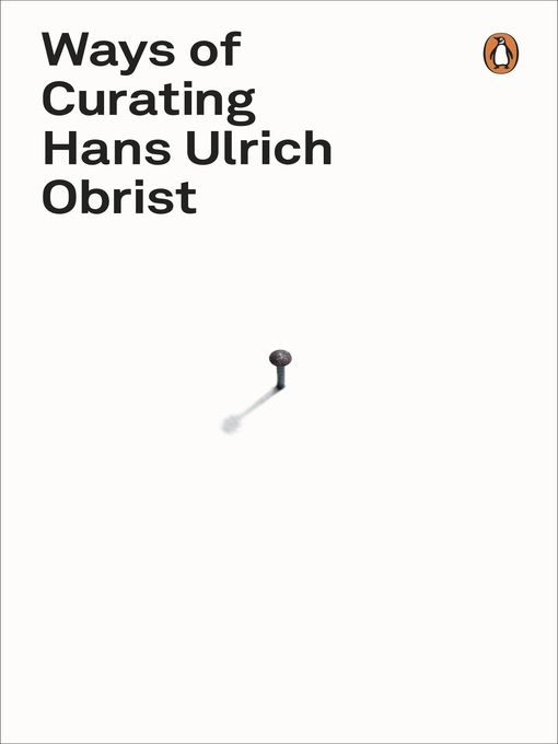 Title details for Ways of Curating by Hans Ulrich Obrist - Available